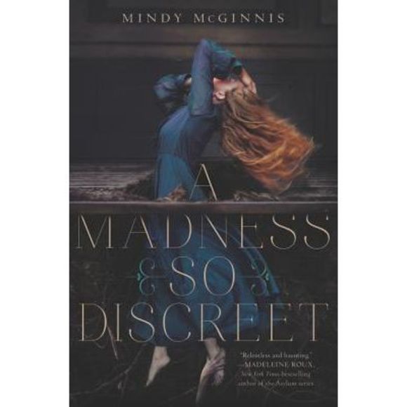 A Madness So Discreet -- Mindy McGinnis - Picture 1 of 1